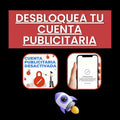 Desbloqueo de cuenta publicitaria 🛡️